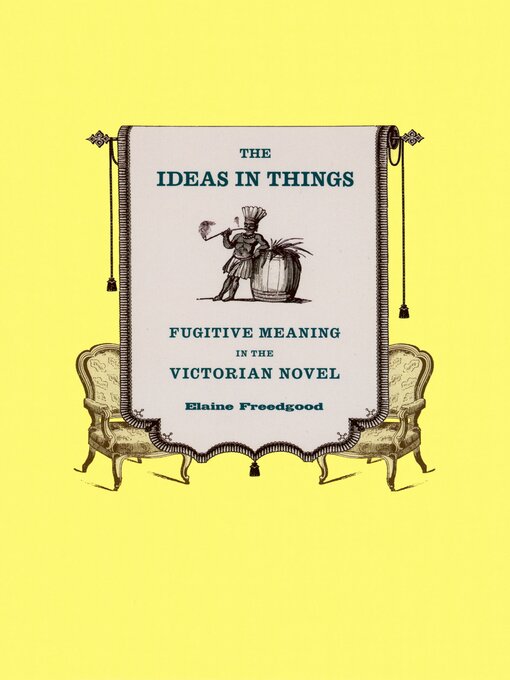 Title details for The Ideas in Things by Elaine Freedgood - Available
